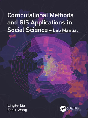cover image of Computational Methods and GIS Applications in Social Science--Lab Manual